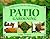 A Creative Step-By-Step Guide to Patio Gardening