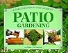 A Creative Step-By-Step Guide to Patio Gardening