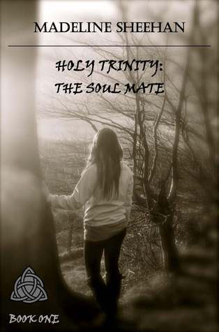 The Soul Mate (The Holy Trinity, #1)