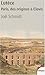 Lutèce : Paris, des origines à Clovis