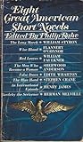 Eight Great American Short Novels