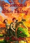 The Terror of Prism Fading by K.E. Stapylton