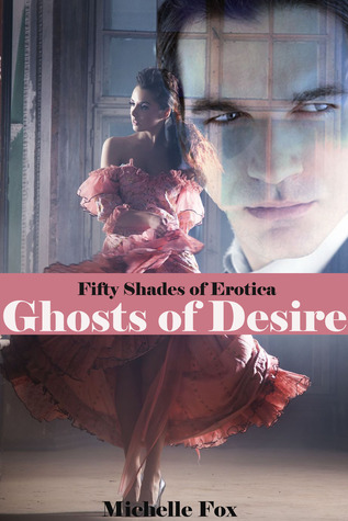 Ghosts of Desire (ebook)