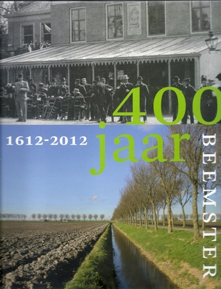 400 jaar Beemster 1612-2012