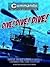 Dive! Dive! Dive!: Three of...