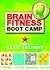 Brain Fitness Boot Camp: Rookie: Basic Training