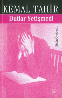 Dutlar Yetişmedi (Paperback)