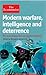 Modern Warfare Intelligence and Deterrence by Benjamin Sutherland