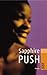 Push. by Sapphire