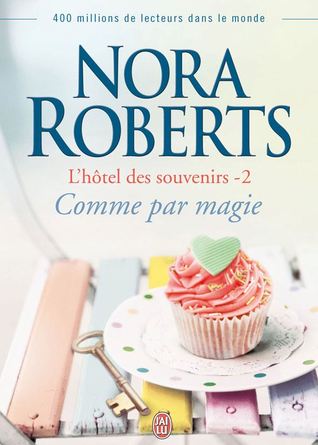 Comme par magie (L'hôtel des souvenirs, #2)