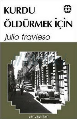 Kurdu Öldürmek İçin