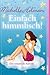 Einfach Himmlisch! by Michelle Holman