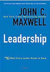 Leadership: What Every Leader Needs to Know
