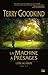La Machine à Présages (Sword of Truth, #12)