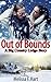 Out of Bounds (A Big Countr...