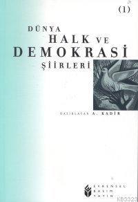 Dünya Halk ve Demokrasi Şiirleri #1