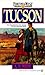 Tucson (Fortunes West #1)
