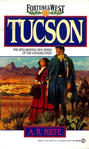 Tucson (Fortunes West #1)