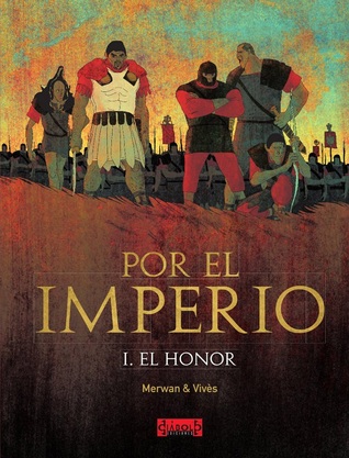 Portada de Por el Imperio I: El honor, de Merwan