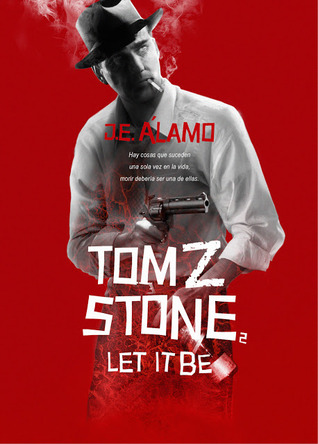 Tom Z. Stone: LET IT BE (Paperback)