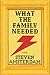What the Family Needed