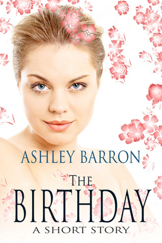 The Birthday, A Short Story