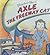 Axle the Freeway Cat by Thacher Hurd