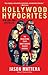 Hollywood Hypocrites