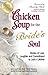 Chicken Soup for the Bride's Soul: Stories of Love, Laughter and Commitment to Last a Lifetime