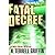 Fatal Decree (Matt Royal My...