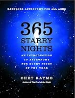 Three Hundred and Sixty Five Starry Nights: An Introduction to Astronomy for Every Night of the Year