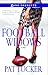 Football Widows by Pat Tucker