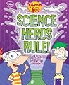 Science Nerds Rule! by Alicia Zadrozny