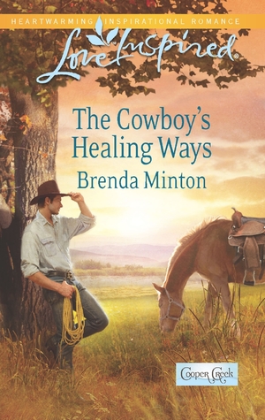 The Cowboy's Healing Ways (Cooper Creek, #4)