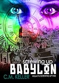 Screwing Up Babylon