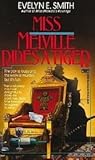 Miss Melville Rides a Tiger by Evelyn E. Smith