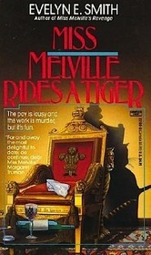 Miss Melville Rides a Tiger (Miss Melville #4)