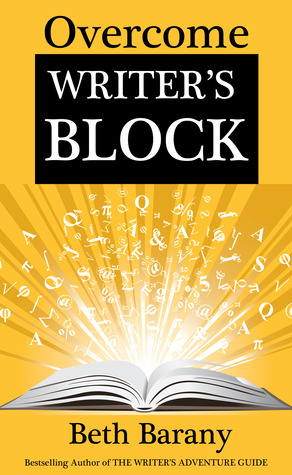 Overcome Writer's Block (Kindle Edition)