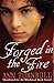 Forged In The Fire