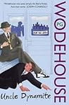 Uncle Dynamite by P.G. Wodehouse Uncle Dynamite by P.G. Wodehouse