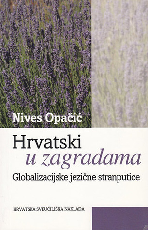 Hrvatski u zagradama - globalizacijske jezične stranputice