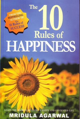 The 10 Rules of Happiness