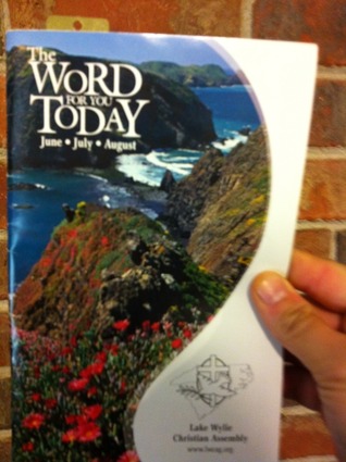 The Word for Today: June/July/August 2010