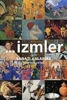 İzmler: Sanatı An...