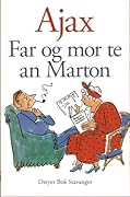 Far og mor te an Marton