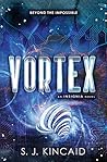 Vortex by S.J. Kincaid