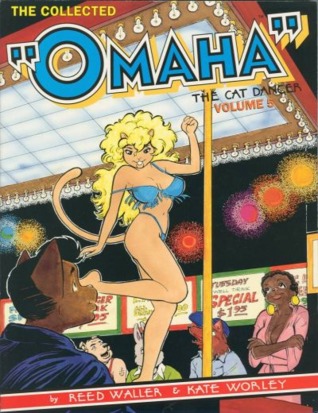 The Collected Omaha the Cat Dancer, Vol. 5 (Hardcover)
