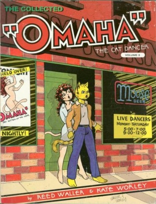 The Collected Omaha the Cat Dancer, Vol. 3