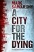 A City for the Dying