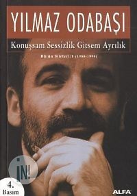Konuşsam Sessizlik Gitsem Ayrılık (Paperback)